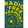 Radio Free Vermont: A Fable of Resistance