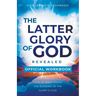 The Official Workbook for The Latter Glory of God Revealed: How to Walk Under the Blessing of the Glory Cloud