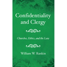 Confidentiality and Clergy
