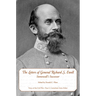 The Letters of General Richard S. Ewell: Stonewall's Successor