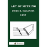 Art of Mitring: How to Join Mouldings; Or, the Arts of Mitring and Coping
