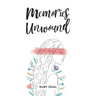 Memories Unwound