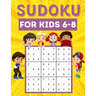 Sudoku for kids 6-8: 200 Sudoku puzzles for kids ages 6-8 with instructions and answers - Large size