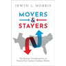 Movers and Stayers: The Partisan Transformation of 21st Century Southern Politics