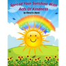 Spread Your Sunshine With Acts Of Kindness