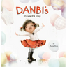 Danbi's Favorite Day