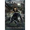 Wolfsbane: Supernatural Suspense with Scary & Horrifying Monsters
