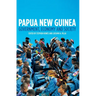 Papua New Guinea: Government, Economy and Society