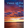 Views of the sky: 100 beautiful photos