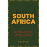 South Africa: In the Name of the Father