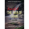 Detective Quinn Isaacs: The Imperfect Web of Crime