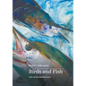 Birds and Fish: Life on the Hawkesbury