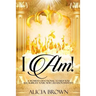 I Am!: A Women's Devotional to Help You Recalibrate Your New Creation Identity