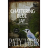 Chattering Blue Jay Large Print