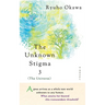 The Unknown Stigma 3