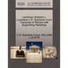 Leichman (Robert) V. Louisiana U.S. Supreme Court Transcript of Record with Supporting Pleadings