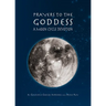 Prayers to the Goddess: A Moon Cycle Devotion