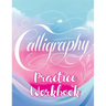Calligraphy Practice Workbook: Handwriting for Beginners - Learn Modern Script and Brush Lettering with our English Book on Handlettering