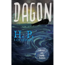 Dagon (Fantasy and Horror Classics); With a Dedication by George Henry Weiss