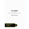 The Hobbit By J.R.R. Tolkien: A Story Grid Masterworks Analysis Guide