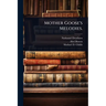 Mother Goose's Melodies.