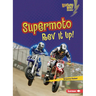 Supermoto: REV It Up!