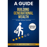 A Guide to Building Generational Wealth in East African Families: Cultural Strategies, Practical Tools, and Legacy system for Financial Freedom, Final