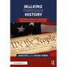 Walking Through History: Constitution & the New Government, Westward Expansion, and Civil War