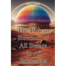 The Path to Freedom of All Beings in All Existences For Forever