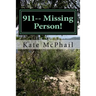 911-- Missing Person!