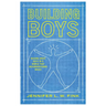 Building Boys: Raising Great Guys in a World That Misunderstands Males