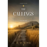 The Callings: Book One: Our Common Callings