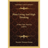 Plain Living And High Thinking: A New Year Homily (1897)