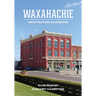 Waxahachie Architecture Guidebook
