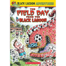 The Field Day from the Black Lagoon (Black Lagoon Adventures #6): Volume 6
