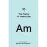 The Poetry of Americium