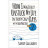 How I Magically Unstuck My Life in Thirty Crazy Days with Bob Proctor Book 2