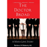 The Doctor Broad: A Mafia Love Story