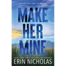 Make Her Mine