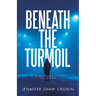 Beneath the Turmoil: A Search for Peace in Chaos