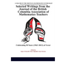 Selected Writings from the Journal of the British Columbia Association of Mathematics Teachers: Celebrating 50 years (1962-2012) of Vector