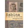 Sabina: In the Eye of the Storm