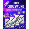 2025 Hard Crossword Puzzles Book For Adults: New Only Hard Crossword Puzzles For Adults And Seniors. (crossword puzzle books for adults)
