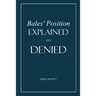 Bales' Position Explained and Denied: On Marriage, Divorce, Remarriage among non-Christians