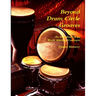Beyond Drum Circle Grooves: An Introduction to World Rhythm Concepts