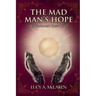 The Mad Man's Hope: (The Commune's Curse: Book 2)