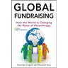 Global Fundraising: How the World Is Changing the Rules of Philanthropy