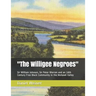 "The Willigee Negroes": Sir William Johnson, Sir Peter Warren and an 18th Century Free Black Community in the Mohawk Valley
