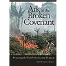 Ark of the Broken Covenant: Protecting the World's Biodiversity Hotspots