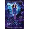 The Fire Prophecy